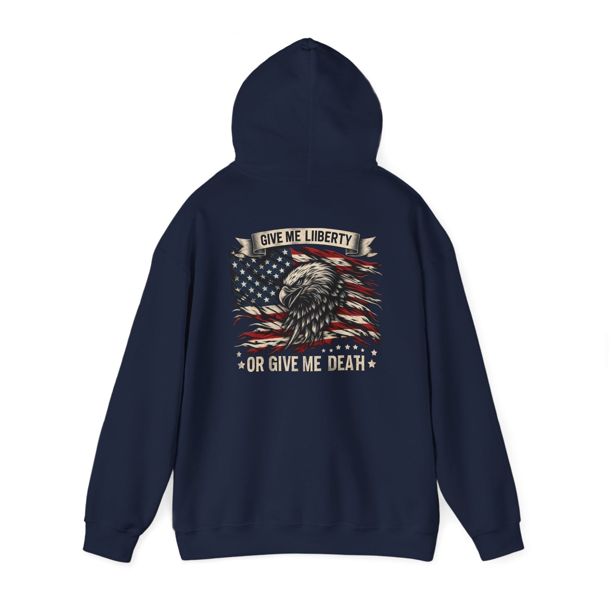 Give Me Liberty Or Give Me Death America Heavy Blend™ Hooded Sweatshirt