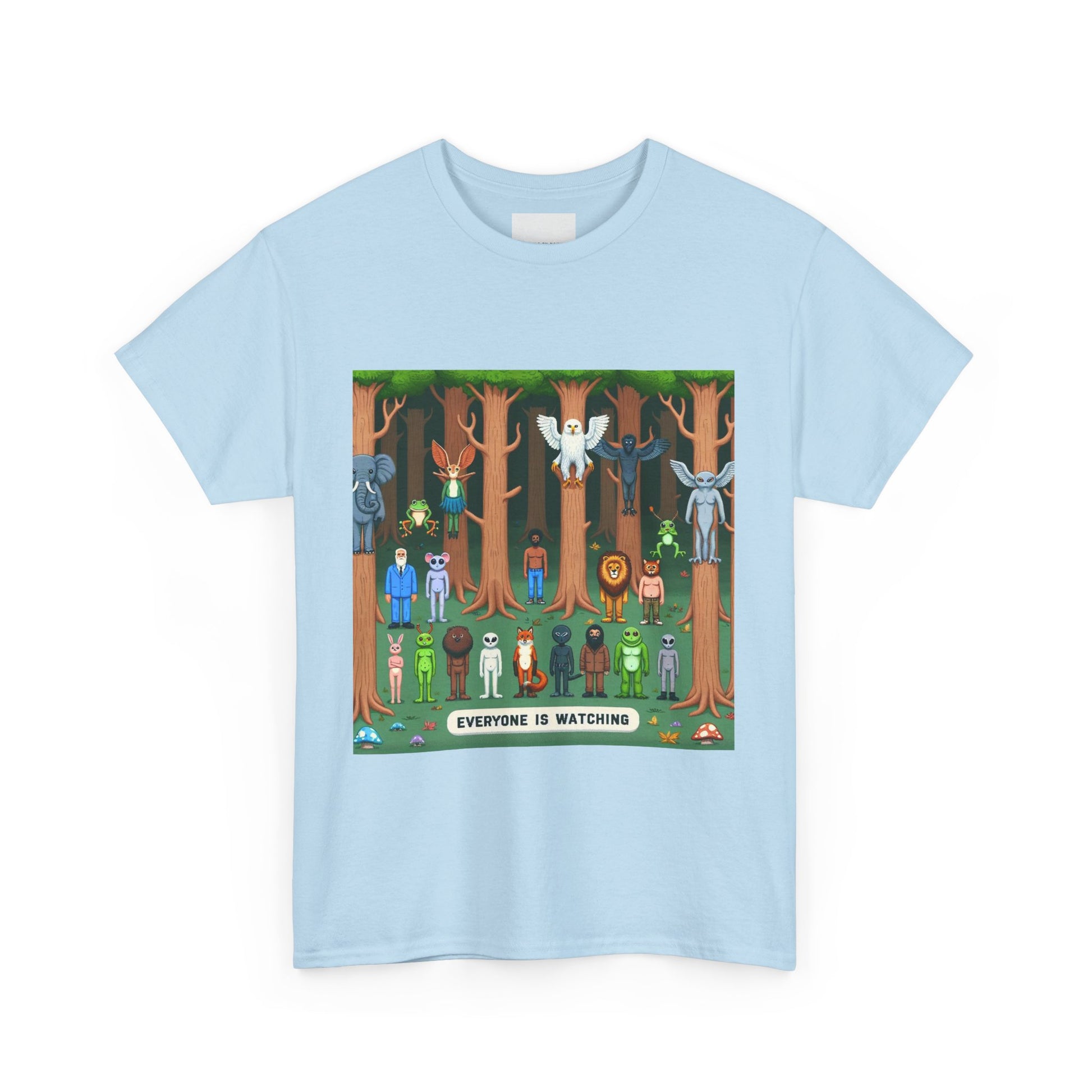 Everyone Is Watching Unisex Heavy Cotton Tee