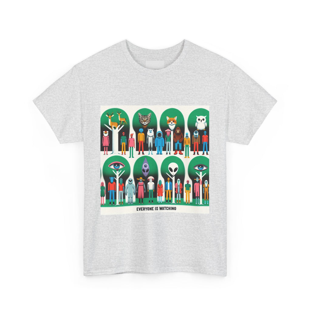 Everyone Is Watching Unisex Heavy Cotton Tee