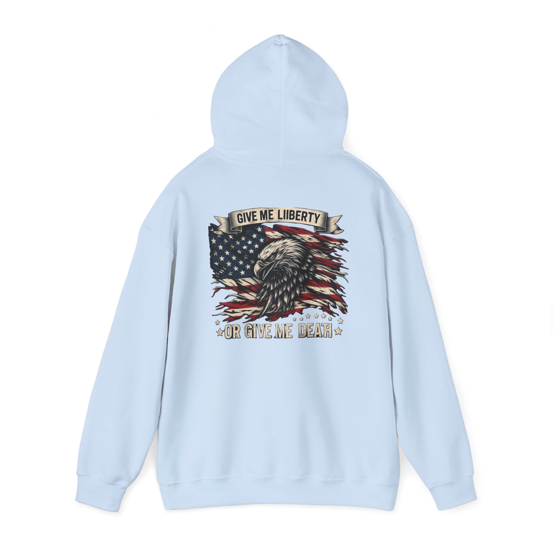 Give Me Liberty Or Give Me Death America Heavy Blend™ Hooded Sweatshirt