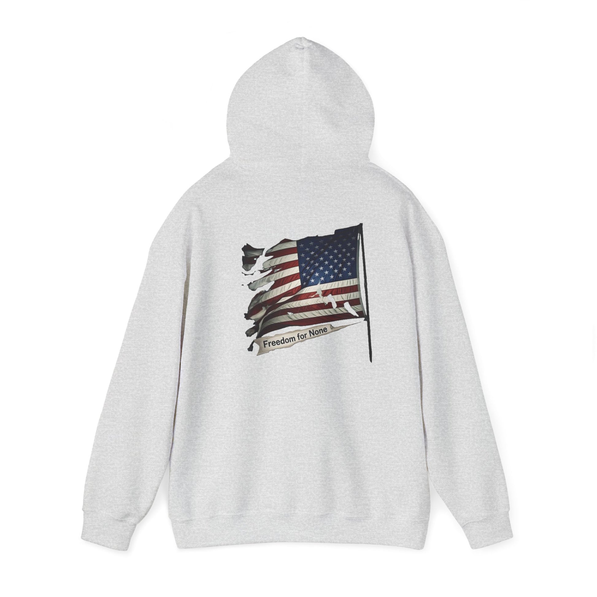 Freedom For None Patriotic Hoodie