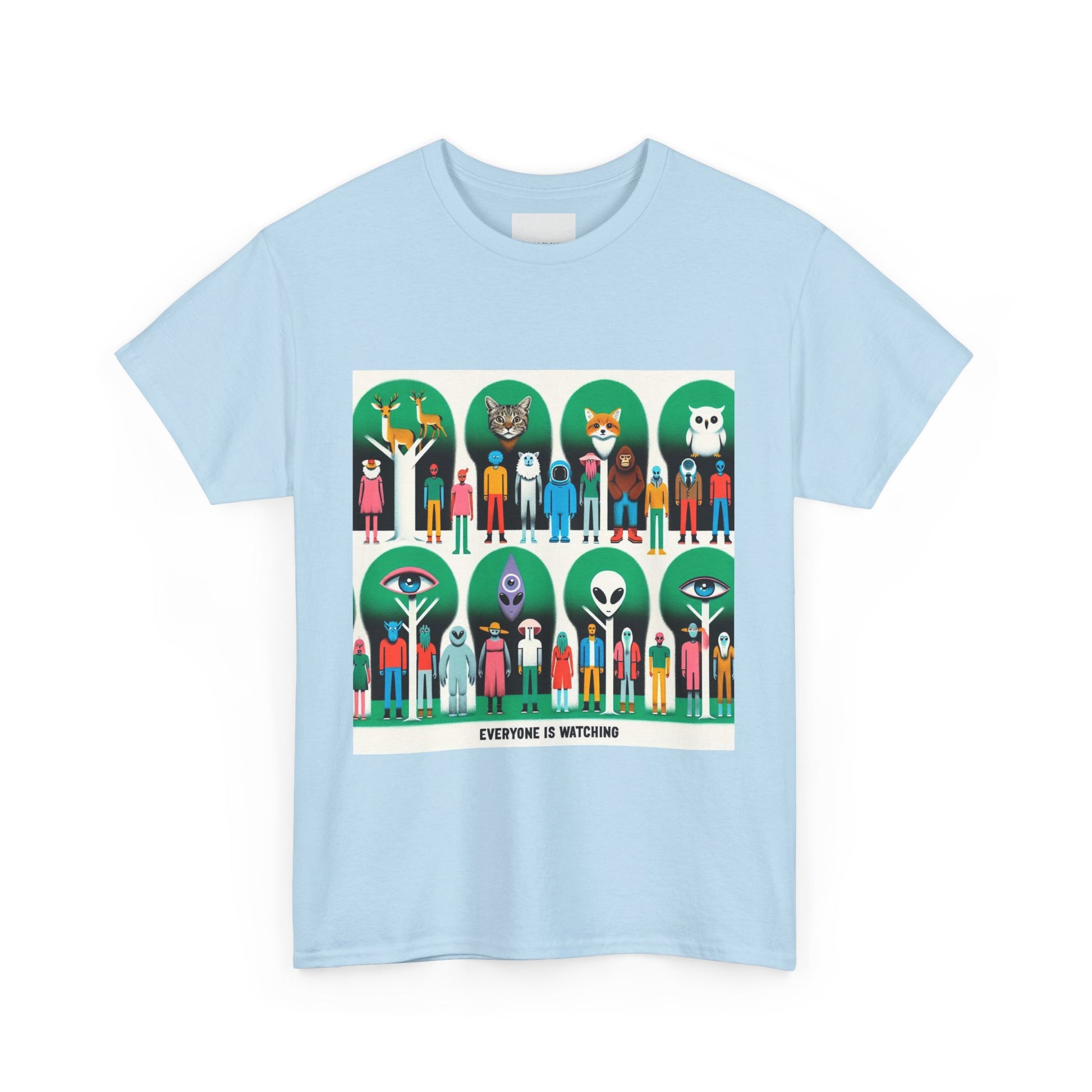 Everyone Is Watching Unisex Heavy Cotton Tee