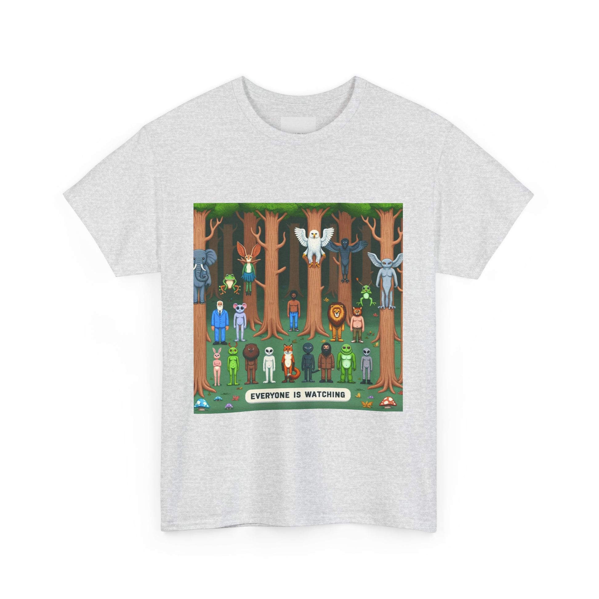 Everyone Is Watching Unisex Heavy Cotton Tee