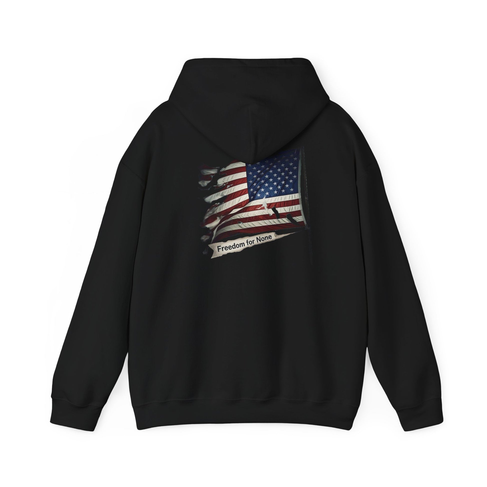Freedom For None Patriotic Hoodie