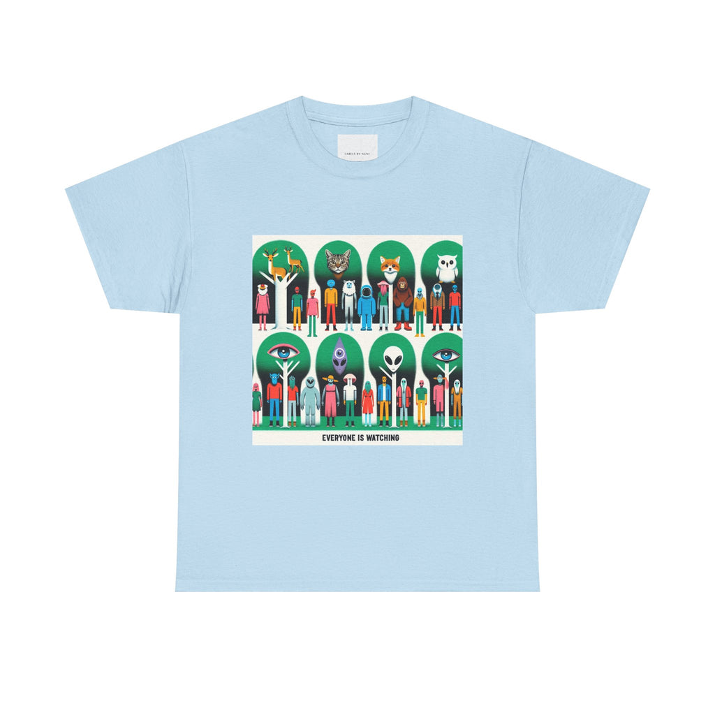 Everyone Is Watching Unisex Heavy Cotton Tee