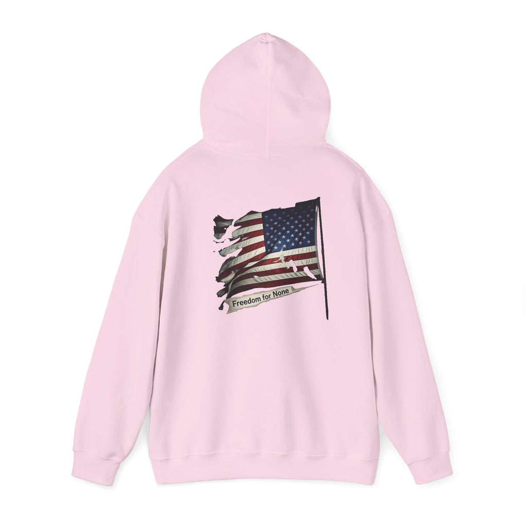 Freedom For None Patriotic Hoodie