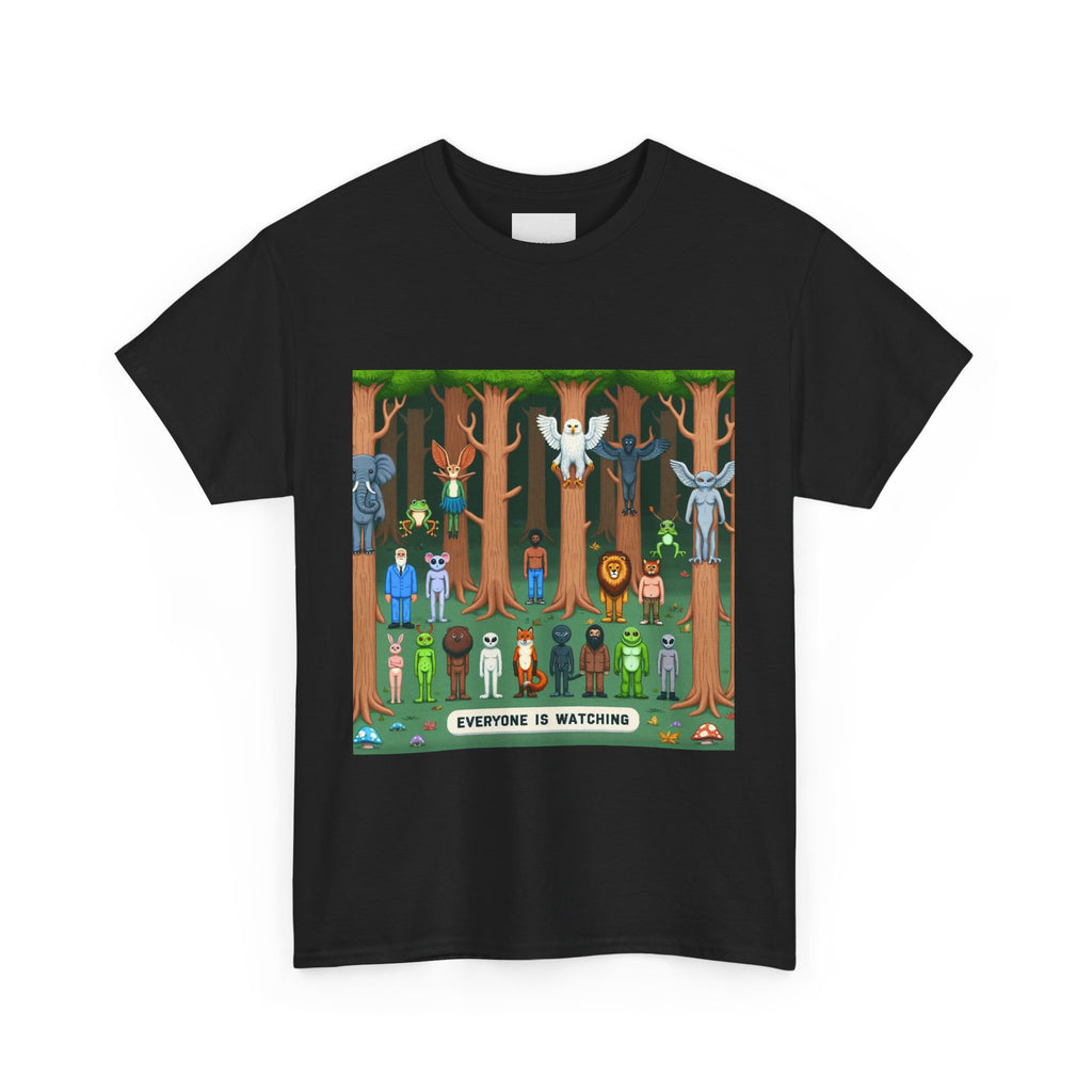 Everyone Is Watching Unisex Heavy Cotton Tee