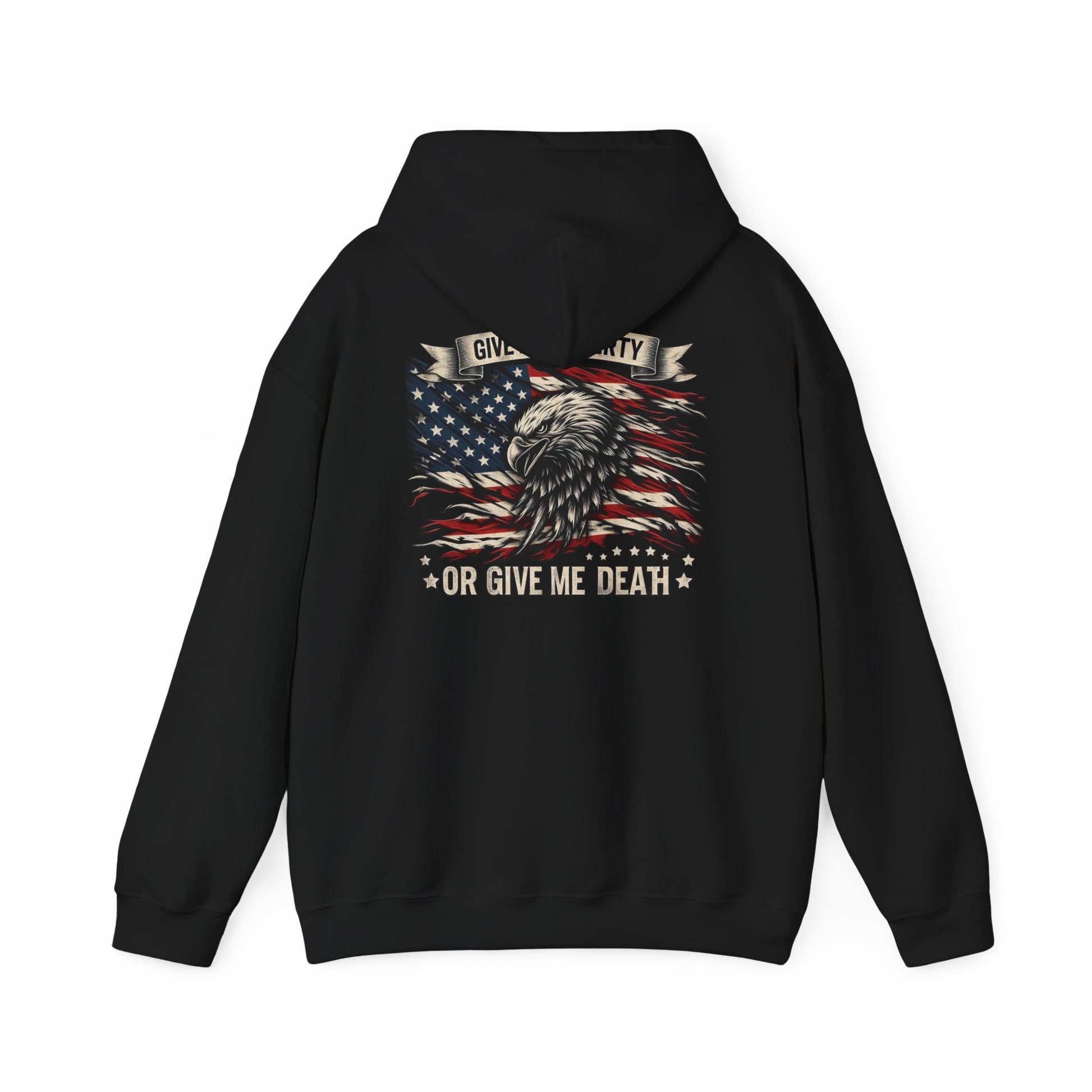 Give Me Liberty Or Give Me Death America Heavy Blend™ Hooded Sweatshirt